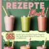 Smoothie Rezeptebuch