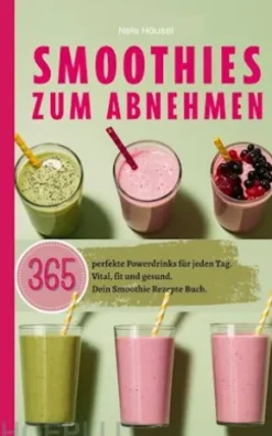 Smoothies zum Abnehmen