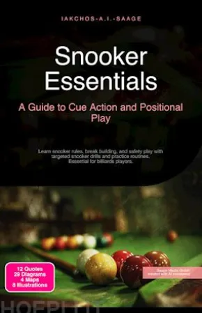 Snooker Essentials: A Guide to Cue Action and Positional Play