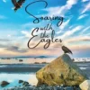 Soaring with the Eagles