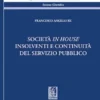 Società in house insolventi e continuità del servizio pubblico - e-Book