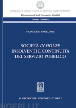 Società in house insolventi e continuità del servizio pubblico - e-Book