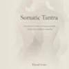 Somatic Tantra