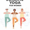 Somatic Yoga For Women