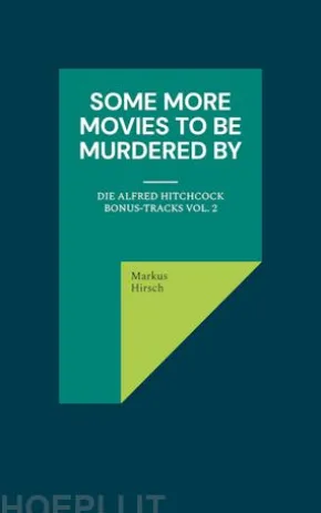 Some More Movies To Be Murdered By