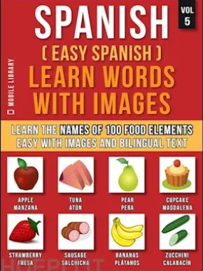 Spanish ( Easy Spanish ) Learn Words With Images (Vol 5)