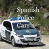 Spanish Police Cars