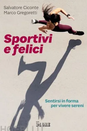 Sportivi e felici