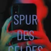 Spur des Geldes