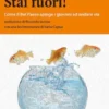 Stai fuori!