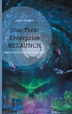 Star Trek: Enterprise Relaunch