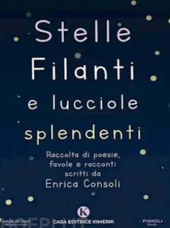 Stelle filanti e lucciole splendenti