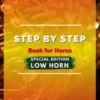 STEP by STEP Book for Horns SPECIAL EDITION Low Horn Level 2 Italian/Spanish