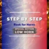 STEP by STEP Book for Horns SPECIAL EDITION Low Horn Level 2 Italian/French