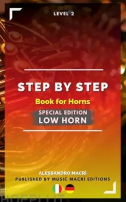 STEP by STEP Book for Horns SPECIAL EDITION Low Horn Level 2 Italian/German