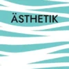 Ästhetik