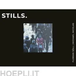 Stills