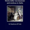 Storia della vaccinazione antivaiolosa in Italia