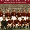 Storie della storia del grande Torino