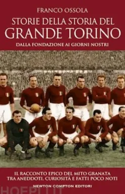 Storie della storia del grande Torino