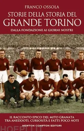 Storie della storia del grande Torino