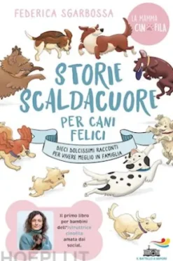 Storie scaldacuore per cani felici