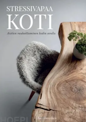 Stressivapaa koti