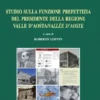 Studio sulla funzione prefettizia del Presidente della Regione Valle d’Aosta/Vallée d’Aoste - e-Book