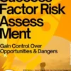 Success Factor Risk Assessment – Gain Control Over Opportunities & Dangers
