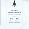 Sugli sci