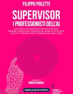 SUPERVISOR. I PROFESSIONISTI DELL’AI