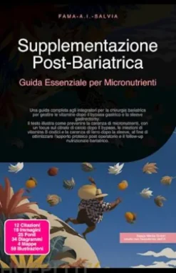 Supplementazione Post-Bariatrica: Guida Essenziale per Micronutrienti