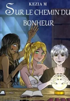 Sur le chemin du bonheur