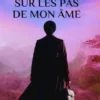 Sur les pas de mon âme