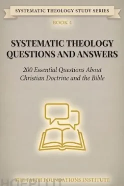 Systematic Theology Questions And Answers
