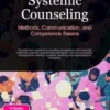 Systemic Counseling: Methods, Communication, and Competence Basics