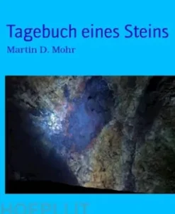 Tagebuch eines Steins