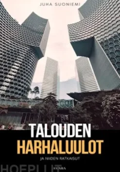 Talouden harhaluulot ja niiden ratkaisut