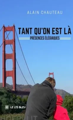 Tant qu’on est là