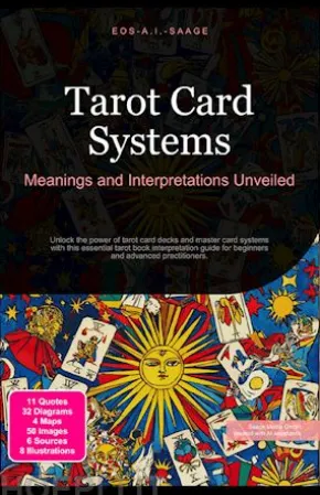 Tarot Card Systems: Meanings and Interpretations Unveiled