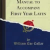 Teacher's Manual to Accompany First Year Latin