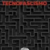 Tecnofascismo