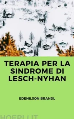 Terapia per la Sindrome di Lesch-Nyhan