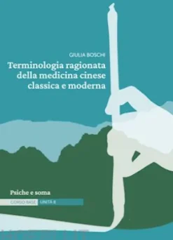 Terminologia ragionata della medicina cinese classica e moderna | Unità 8