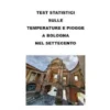 Test statistici sulle temperature e piogge a Bologna nel Settecento
