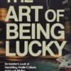 The Art of Being Lucky