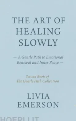 The Art of Healing Slowly