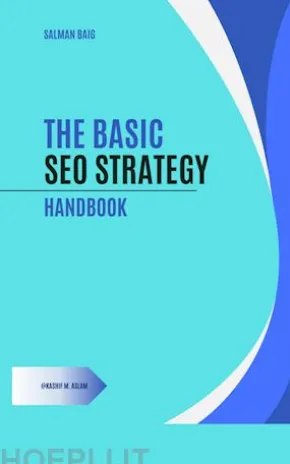 The Basic SEO Strategy Handbook - A Tactical Guide