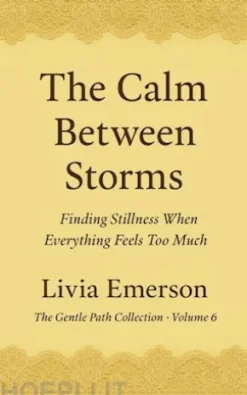 The Calm Between Storms