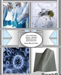 The Chemistry Series: Special Materials and Nanoparticles